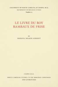 Le Livre Du Roy Rambaux De Frise (North Carolina Studies in the Romance Languages and Literatures)