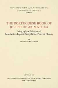 The Portuguese Book of Joseph of Arimathaea (North Carolina Studies in the Romance Languages and Literatures)