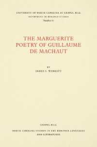 The Marguerite Poetry of Guillaume De Machaut (North Carolina Studies in the Romance Languages and Literatures)