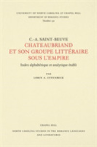 Chateaubriand Et Son Groupe LittÃ©raire Sous L'Empire (North Carolina Studies in the Romance Languages and Literatures)