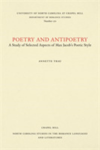 Poetry and Antipoetry : A Study of Selected Aspects of Max Jacob's Poetic Style (North Carolina Studies in the Romance Languages and Literatures)