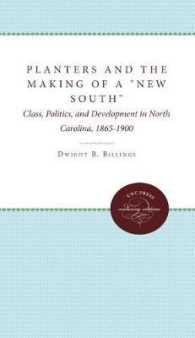 Planters and the Making of a 'New South : Class, Politics, and Development in North Carolina, 1865-1900