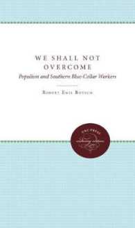 We Shall not Overcome : Populism and Southern Blue-Collar Workers