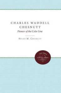 Charles Waddell Chesnutt : Pioneer of the Color Line