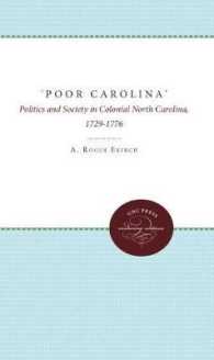 'Poor Carolina' : Politics and Society in Colonial North Carolina, 1729-1776