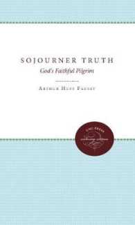 Sojourner Truth : God's Faithful Pilgrim