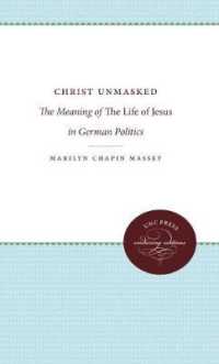 Christ Unmasked : The Meaning of the Life of Jesus in German Politics