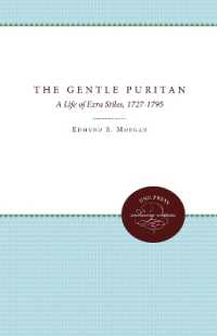 The Gentle Puritan : A Life of Ezra Stiles, 1727-1795 (Published by the Omohundro Institute of Early American History and Culture and the University of North Carolina Press)