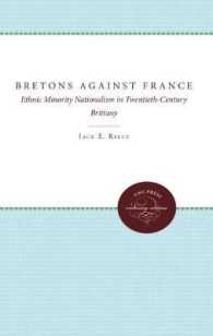 The Bretons against France : Ethnic Minority Nationalism in Twentieth-Century Brittany