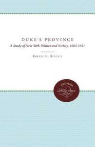 The Duke's Province : A Study of New York Politics and Society, 1664-1691