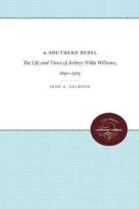 A Southern Rebel : The Life and Times of Aubrey Willis Williams, 1890-1965