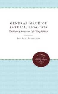 General Maurice Sarrail, 1856-1929 : The French Army and Left-Wing Politics