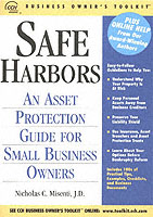 Safe Harbors : The Asset Protection Guide for Small Business Owners (Cch Business Owner's Toolkit Series)