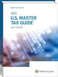 U.S. Master Tax Guide 2021 (U.S. Master Tax Guide)