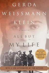 All but My Life : A Memoir