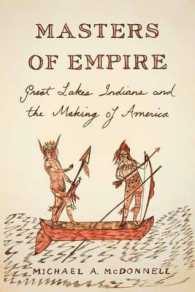 Masters of Empire : Great Lakes Indians and the Making of America