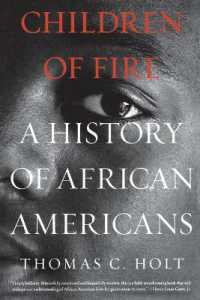 Children of Fire : A History of African Americans