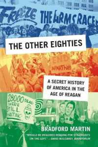 The Other Eighties : A Secret History of America in the Age of Reagan