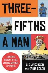 Three-fifths a Man : A Graphic History of the African American Experience