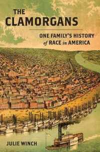 The Clamorgans : One Family's History of Race in America