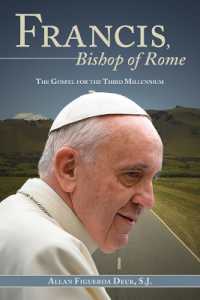 Francis, Bishop of Rome : The Gospel for the Third Millennium