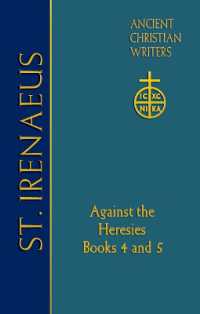 72. St. Irenaeus of Lyons : Books 4 and 5