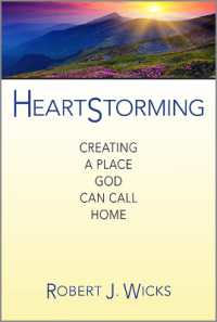 Heartstorming : Creating a Place God Can Call Home