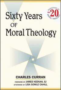 Sixty Years of Moral Theology : Readings in Moral Theology No. 20