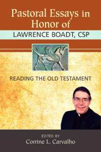 Pastoral Essays in Honor of Lawrence Boadt, CSP : Reading the Old Testament