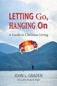 Letting Go, Hanging on : A Guide for the Spiritual Journey