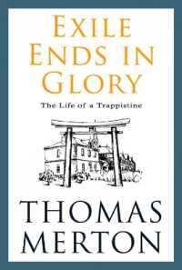 Exile Ends in Glory : The Life of a Trappistine Mother M. Berchmans, OCSO