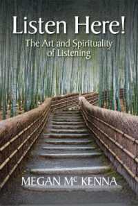 Listen Here! : The Art and Spirituality of Listening
