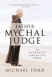 Father Mychal Judge : An Authentic American Hero