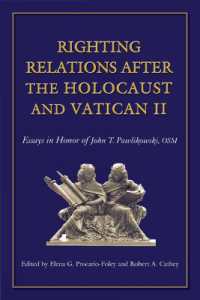 Righting Relations after the Holocaust and Vatican II : Essays in Honor of John T. Pawlikowski, OSM