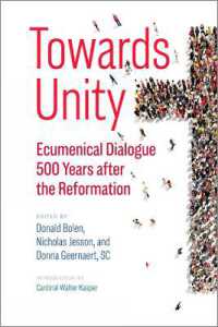 Towards Unity : Ecumenical Dialogue 500 Years after the Reformation
