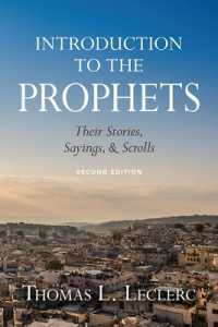 Introduction to the Prophets : Their Stories, Sayings, and Scrolls