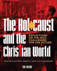 The Holocaust and the Christian World : Reflections on the Past, Challenges for the Future