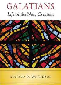 Galatians : Life in the New Creation
