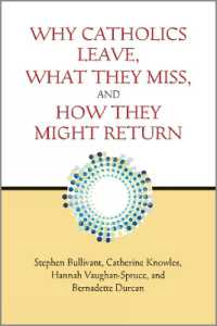 Why Catholics Leave, What They Miss, and How They Might Return
