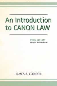 An Introduction to Canon Law, Third Edition : Revised and Updated （3RD）