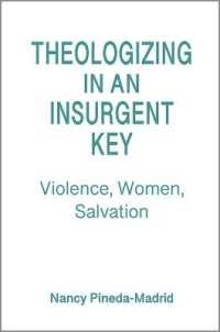 Theologizing in an Insurgent Key : Violence, Women, Salvation