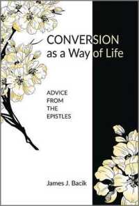Conversion as a Way of Life : Advice from the Epistles