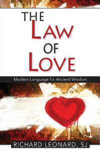 The Law of Love : Modern Language for Ancient Wisdom