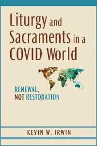 Liturgy and Sacraments in a COVID World : Renewal, Not Restoration