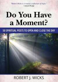 'Do You Have a Moment'? : 50 Spiritual Posts to Open and Close the Day