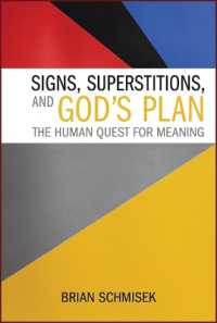 Signs, Superstitions, and God's Plan : The Human Quest for Meaning