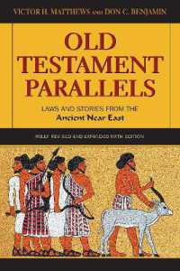 Old Testament Parallels : Laws and Stories from the Ancient Near East