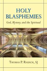 Holy Blasphemies : God, Mystery, and the Spiritual