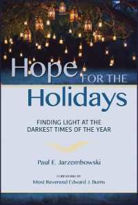 Hope for the Holidays : Finding Light at the Darkest Time of the Year