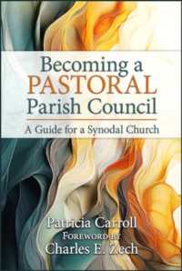 Becoming a Pastoral Parish Council : A Guide for a Synodal Church
